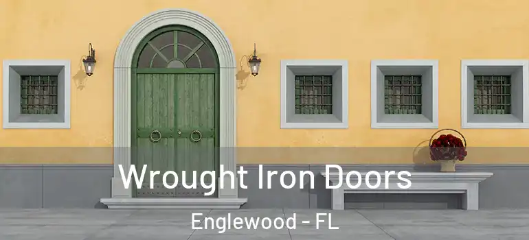 Wrought Iron Doors Englewood - FL
